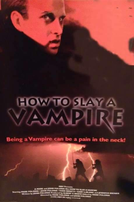 How to Slay a Vampire